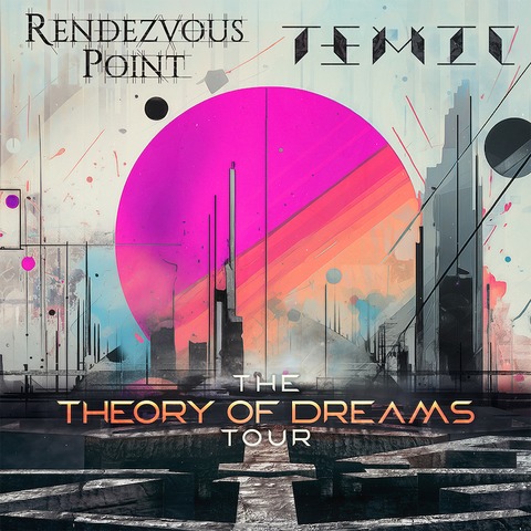 Rendezvous Point & Temic - The Theory Of Dreams Tour 2025 - Aschaffenburg - 25.03.2025 20:00