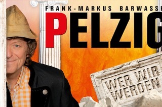 Frank-Markus Barwasser alias Erwin Pelzig - NEUES PROGRAMM: Wer wir werden.