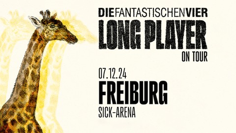 Die Fantastischen Vier - Long Player On Tour 2024 - Freiburg - 07.12.2024 20:00