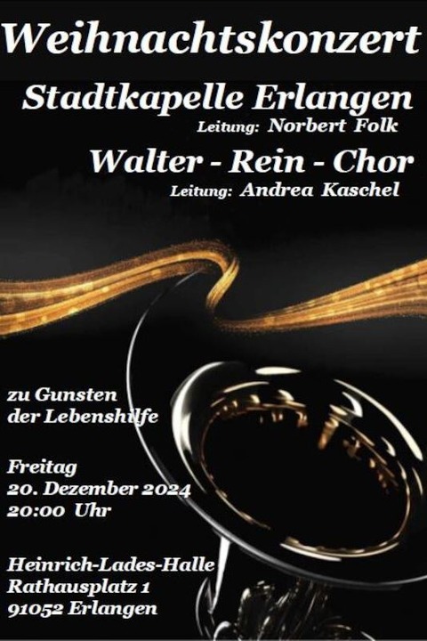 Stadtkapelle Erlangen - Weihnachtskonzert der Stadtkapelle Erlangen - Erlangen - 20.12.2024 20:00