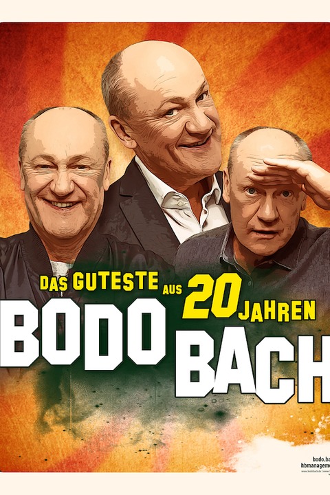 Das Guteste aus 20 Jahren - Bodo Bach - Eschenburg - 15.03.2025 19:00