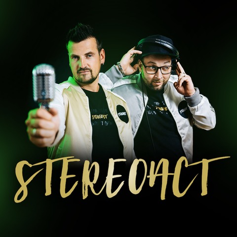 STEREOACT Mega-Party - mit Stereoact feat. Lena Marie Engel, sowie DJ Aendy Elektro, Josie Swing, DJ MIguel & DJ MAD - Zeulenroda - 19.09.2025 19:00