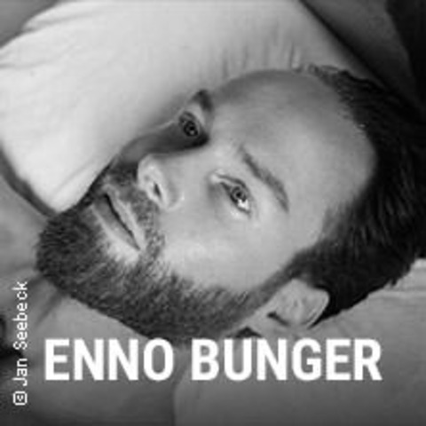 Enno Bunger - Nrnberg - 03.02.2025 20:00