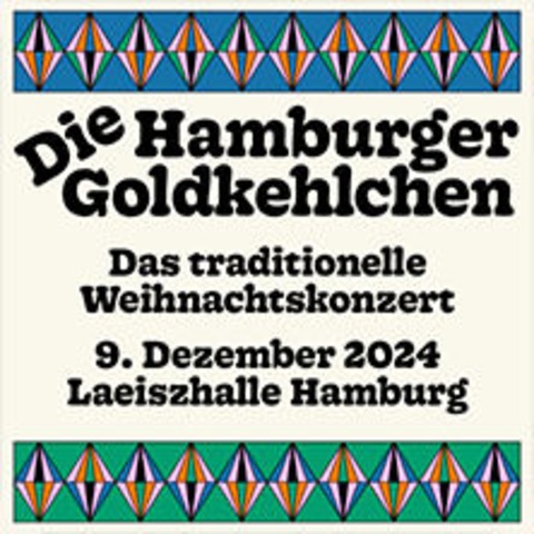 Die Hamburger Goldkehlchen - Das traditionelle Weihnachtskonzert 2024 - Hamburg - 09.12.2024 20:00