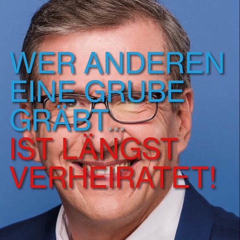 Wer anderen eine Grube grbt...ist lngst verheiratet! - Ein satirischer Ratgeber ber die hchste Form des Zusammenlebens - Michendorf - 15.11.2025 19:30