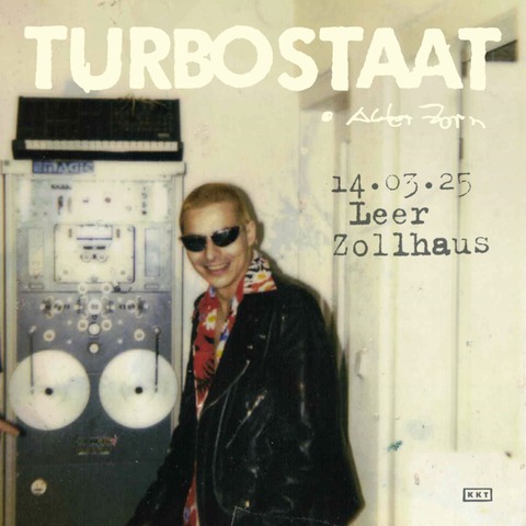 TURBOSTAAT - ALTER ZORN Tour 2025 - Leer - 14.03.2025 20:00