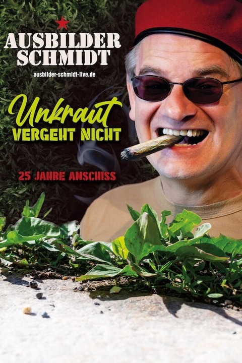 Ausbilder Schmidt - Unkraut vergeht nicht - 25 Jahre Anschiss - Krefeld - 16.10.2025 20:00