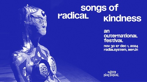 Songs of Radical Kindness | Rasha Nahas, Golnar Shahyar, Rojin Sharafi & Ensemble - Berlin - 01.12.2024 19:00