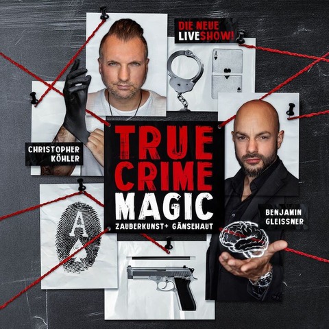 TRUE CRIME MAGIC - Illusion trifft auf harte Realitt - Arnsberg - 09.05.2026 20:00