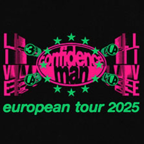 Confidence Man - BERLIN - 18.02.2025 20:00