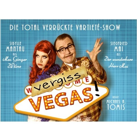 Schlemmer-Variete Vergiss Vegas - Erlangen - 22.03.2025 19:00