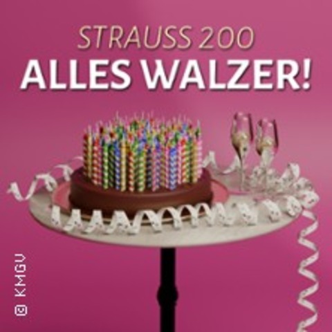 Strauss 200 - Alles Walzer! - Klner Mnner-Gesang-Verein - KLN - 22.06.2025 20:00