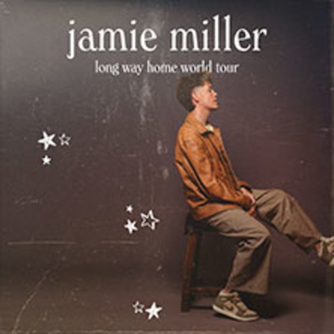 Jamie Miller - long way home world tour - HAMBURG - 11.03.2025 20:00