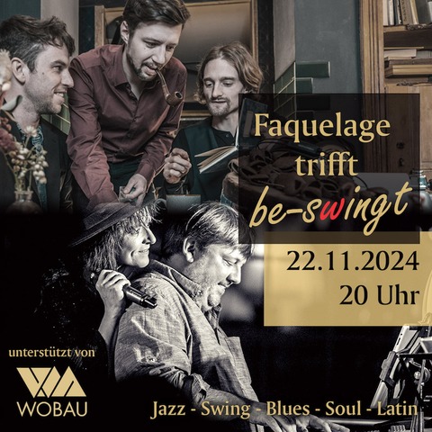 Faquelage trifft auf be-swingt - Magdeburg - 22.11.2024 20:00