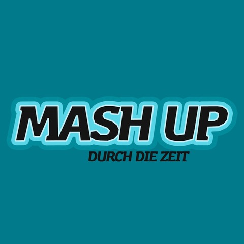 Mash Up durch die Zeit - from the 80s to the Future - Krefeld - 30.11.2024 23:00