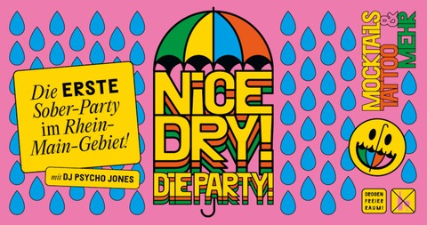 Nice Dry! - Die Party - Mainz - 13.12.2024 19:00