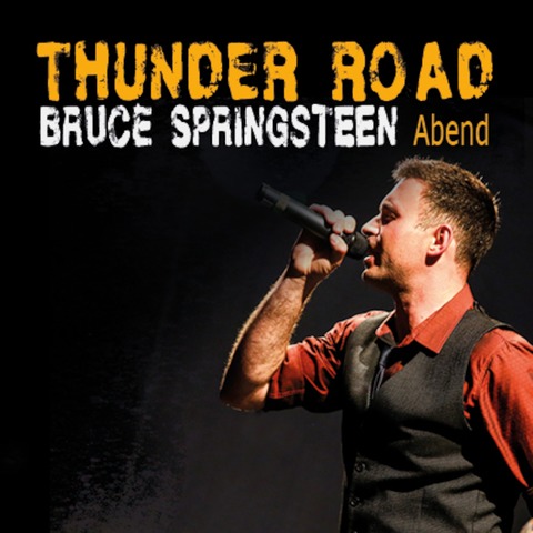 Thunder Road - Ein Bruce Springsteen Abend - Daniel Schmidgunst - Uelzen - 14.02.2025 19:30