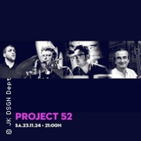 Projekt 52 - Friday Supreme Jazz - FRANKFURT - 23.11.2024 21:00