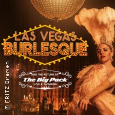 Las Vegas Burlesque - Burlesque meets Swing - Bremen - 08.03.2025 20:00