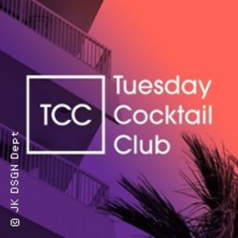 Tuesday Cocktail Club - FRANKFURT - 19.11.2024 20:00