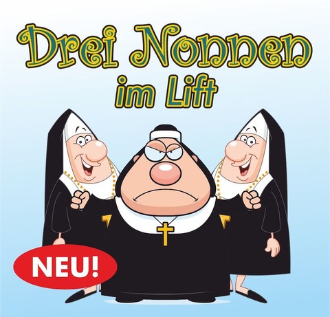 Drei Nonnen im Lift - Hofheim am Taunus - 19.09.2025 20:00