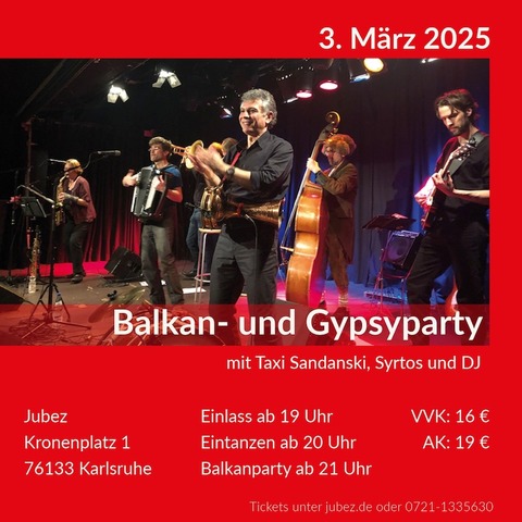 Balkan- und Gypsyparty mit Taxi Sandanski, Syrtos und DJ - Karlsruhe - 03.03.2025 20:00