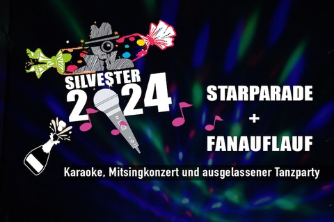 Silvesterparty - Starparade & Fanauflauf - Karaoke, Mitsingkonzert und ausgelassener Tanzparty! - BERLIN - 31.12.2024 19:00