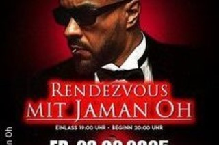 Rendezvous mit Jaman Oh!