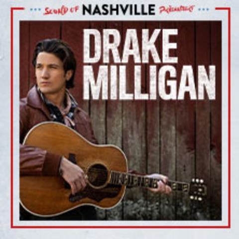 Sound of Nashville prsentiert: Drake Milligan - Live 2025 - Hamburg - 26.02.2025 20:00