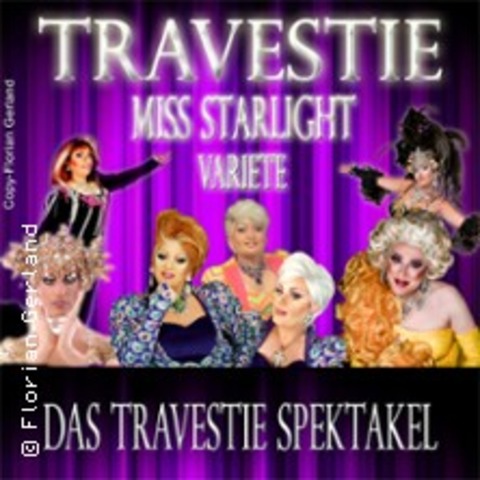 Travestie Miss Starlight Variete - Das Travestie Spektakel - MAGDEBURG - 01.02.2025 20:00