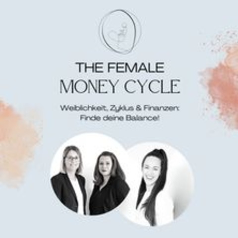 The Female Money Cycle - MARBURG - 25.01.2025 10:00