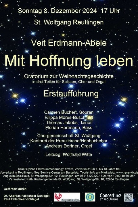 Mit Hoffnung leben - Veit Erdmann-Abele, Weihnachtsoratorium in drei Teilen - Erstauffhrung - Reutlingen - 08.12.2024 17:00