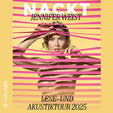 Jennifer Weist &#8211; Nackt - mein Leben zwischen den Zeilen | Lese- und Akustiktour - ERLANGEN - 21.05.2025 20:00