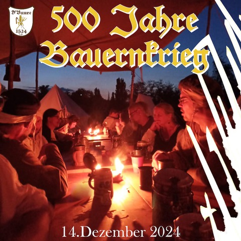 500 Jahre Bauernkrieg - die Schlacht bei Grningen - Donaueschingen - 14.12.2024 19:00