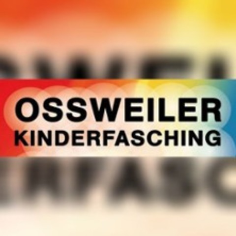 Ossweiler Kinderfasching 2025 - Ludwigsburg - 01.03.2025 14:00