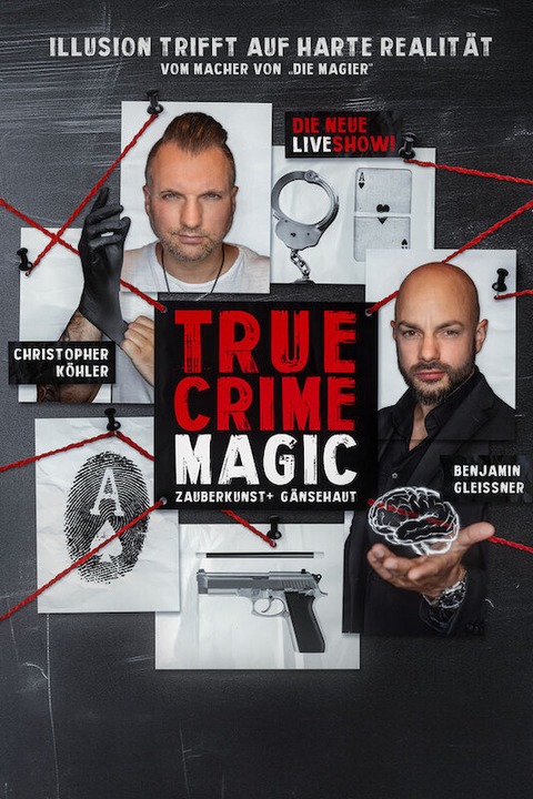 True Crime Magic - Harte Realitt trifft auf Illusion - Vechta - 08.11.2025 20:00