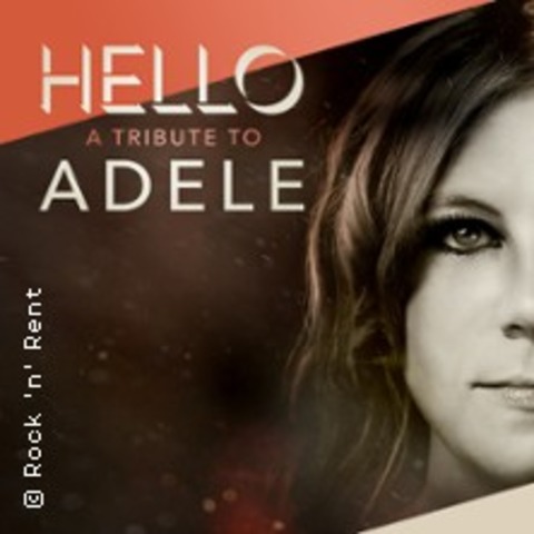 Hello - A Tribute to Adele - REMSCHEID - 17.05.2025 19:30