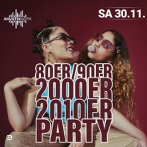 80er/90er/2000er/2010er Party - Volkach - 30.11.2024 22:00