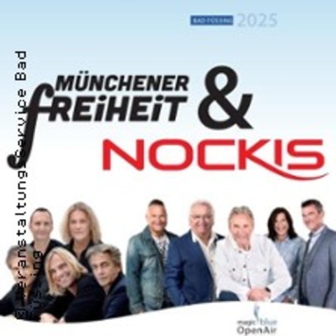 Mnchner Freiheit & die Nockis - magic blue Open Air Bad Fssing 2025 - BAD FSSING - 01.08.2025 19:30