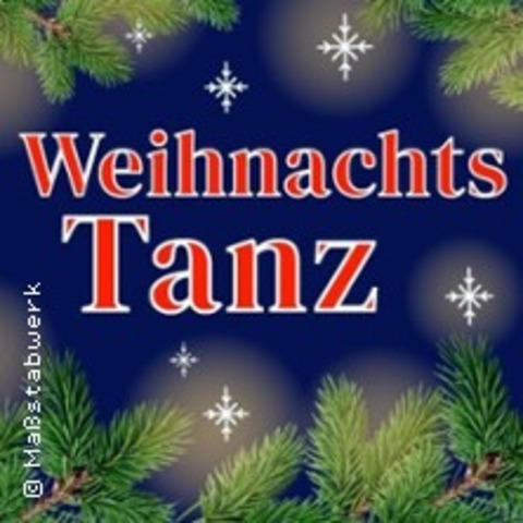 Weihnachtstanz - Let's dance - Tanzparty mit Weihnachtsstimmung - BAD LIEBENSTEIN - 21.12.2024 20:00