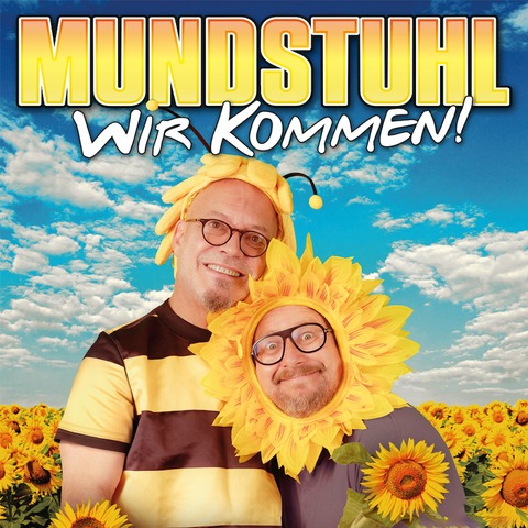 Mundstuhl - &#8222;Wir kommen!&#8220; - Singen - 17.12.2026 20:00