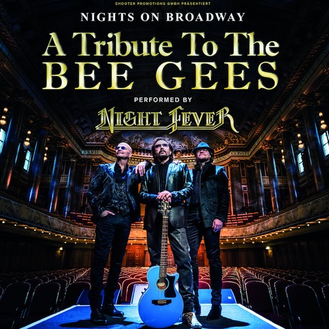 NIGHTS ON BROADWAY - A Tribute to the BEE GEES performed by NIGHT FEVER - Fulda - 23.11.2025 19:00