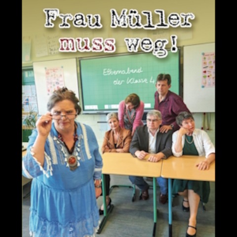 Frau Mller muss weg! - von Lutz Hbner - Hanau - 23.02.2025 19:00