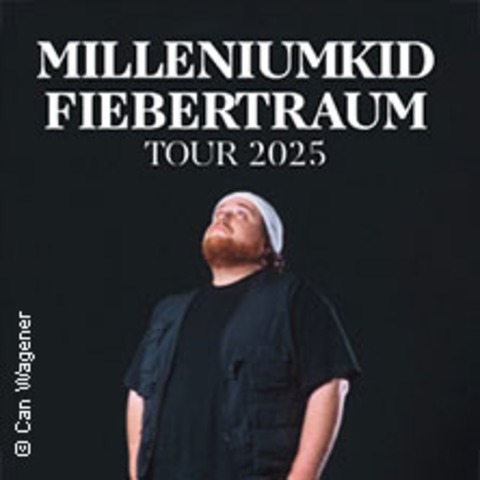 MilleniumKid - Fiebertraum Tour 2025 - Dortmund - 09.05.2025 20:00