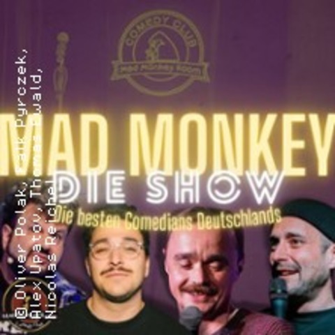 Mad Monkey - Die Show - BERLIN - 27.12.2024 20:30