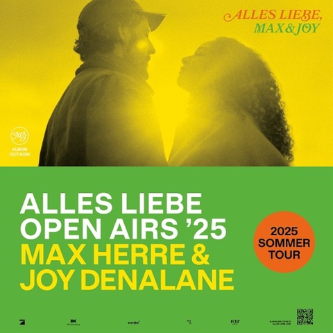 MAX HERRE & JOY DENALANE - Alles Liebe Open Airs 25 - Mainz - 21.06.2025 19:00