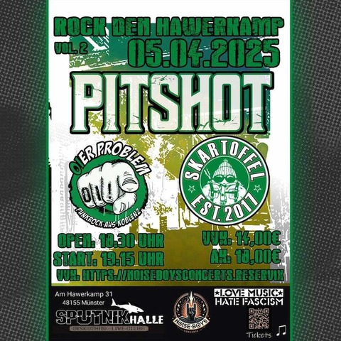 Rock den Hawerkamp Vol 2 - PITSHOT, OIER PROBLEM, SKATOFFEL - Mnster - 05.04.2025 19:15