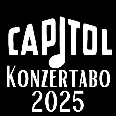 CAPITOL Konzert-Abo 2025 (3 aus 5) - Nordhorn - 06.02.2025 20:00