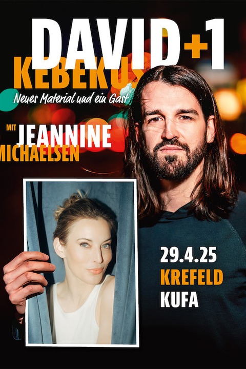 David Kebekus +1 - Comedy-Kooperation vom Feinsten - Krefeld - 29.04.2025 20:00