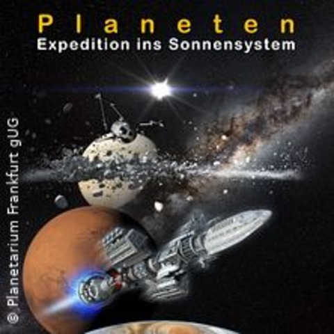 Planeten - Expedition ins Sonnensystem - FRANKFURT ODER - 27.12.2024 17:30